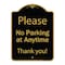 Signmission Designer Series-Please No Parking At Anytime Black & Gold, 24" x 18", BG-1824-9787 A-DES-BG-1824-9787 - alternate 1